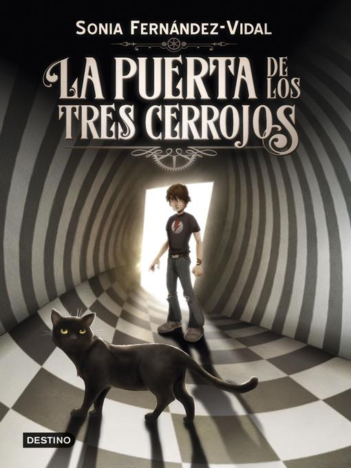 Title details for La puerta de los tres cerrojos by Sónia Fernández-Vidal - Wait list